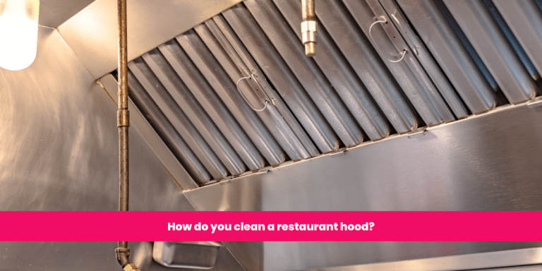 How do you clean a restaurant hood?