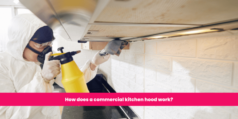 How does a commercial kitchen hood work?