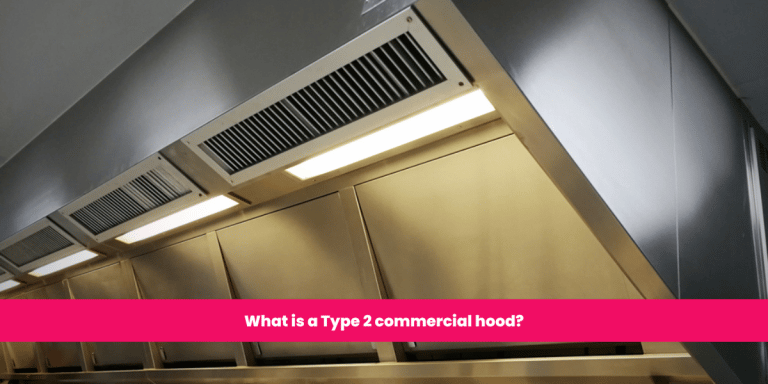 What is a Type 2 commercial hood?